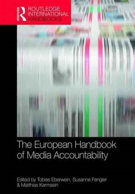 The European Handbook of Media Accountability, Hardback Book