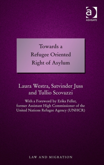 Towards a Refugee Oriented Right of Asylum, Hardback Book