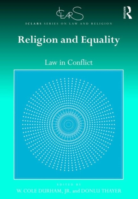 Religion and Equality : Law in Conflict, Hardback Book