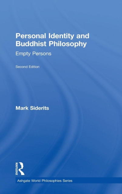 Personal Identity and Buddhist Philosophy : Empty Persons, Hardback Book