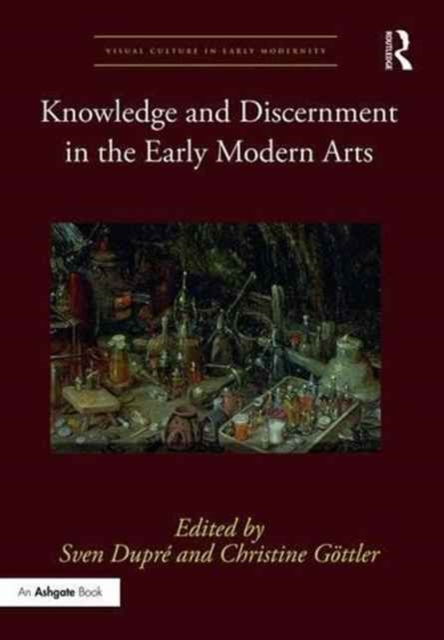 Knowledge and Discernment in the Early Modern Arts, Hardback Book