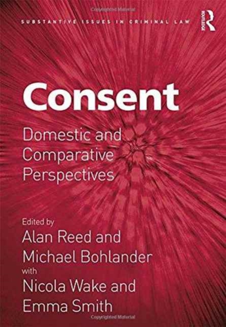 Consent : Domestic and Comparative Perspectives, Hardback Book