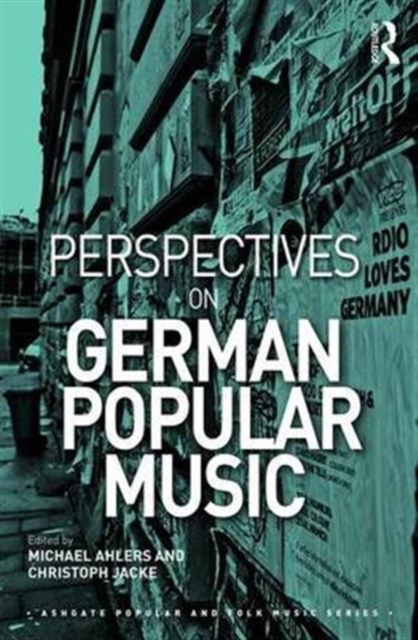 Perspectives on German Popular Music, Hardback Book