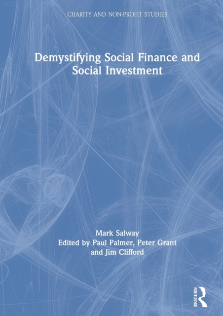 Demystifying Social Finance and Social Investment, Hardback Book