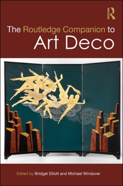 The Routledge Companion to Art Deco, Hardback Book
