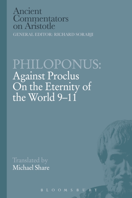Philoponus: Against Proclus On the Eternity of the World 9-11, PDF eBook