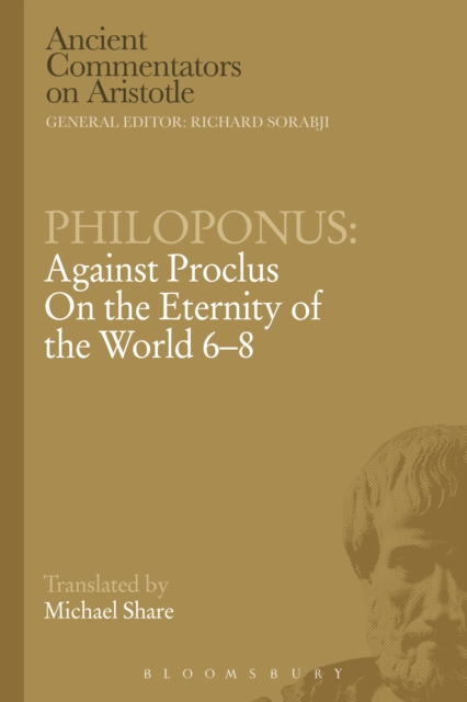 Philoponus: Against Proclus On the Eternity of the World 6-8, PDF eBook