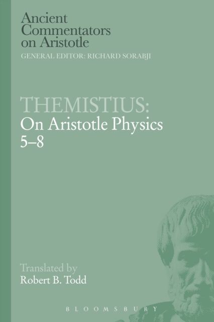Themistius: On Aristotle Physics 5-8, PDF eBook