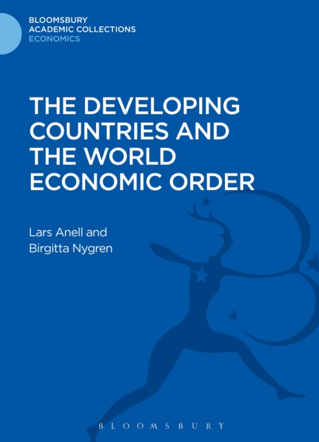 The Developing Countries and the World Economic Order, PDF eBook