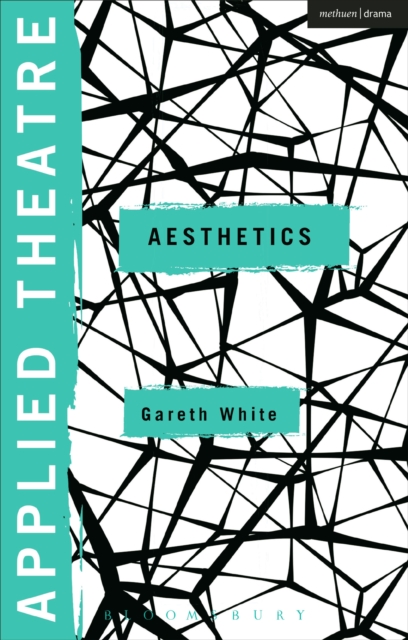 Applied Theatre: Aesthetics, EPUB eBook