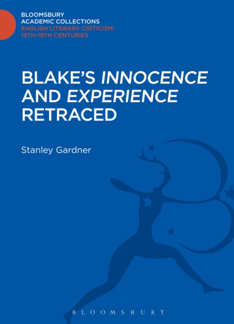 Blake's 'Innocence' and 'Experience' Retraced, PDF eBook
