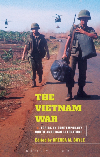 The Vietnam War : Topics in Contemporary North American Literature, Hardback Book