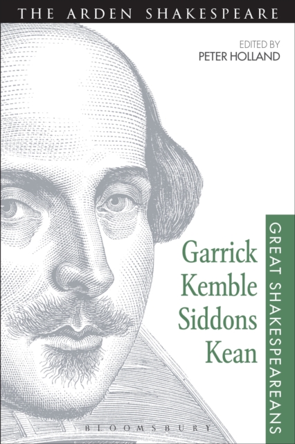 Garrick, Kemble, Siddons, Kean : Great Shakespeareans: Volume II, Paperback / softback Book