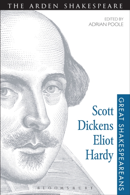 Scott, Dickens, Eliot, Hardy : Great Shakespeareans: Volume V, Paperback / softback Book