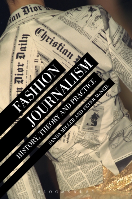 Fashion Journalism : History, Theory, and Practice, Hardback Book