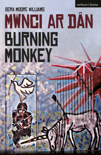 Burning Monkey : Mwnci ar Dan, EPUB eBook
