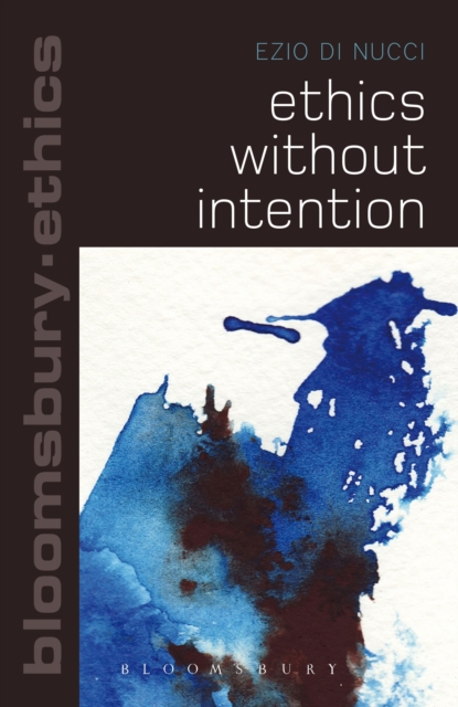 Ethics without Intention, Hardback Book
