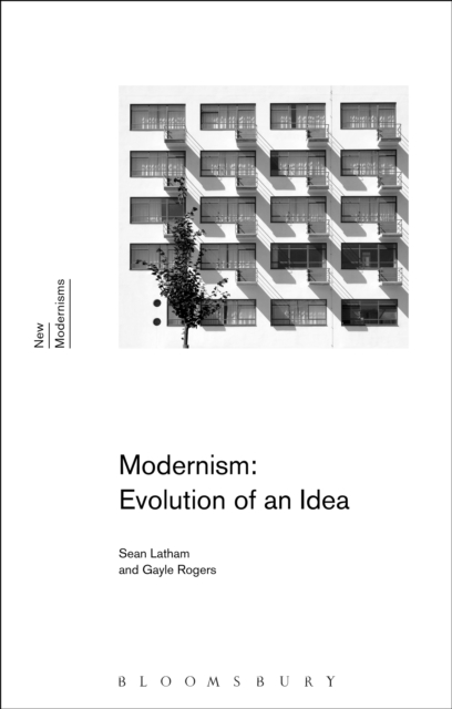 Modernism: Evolution of an Idea, Paperback / softback Book