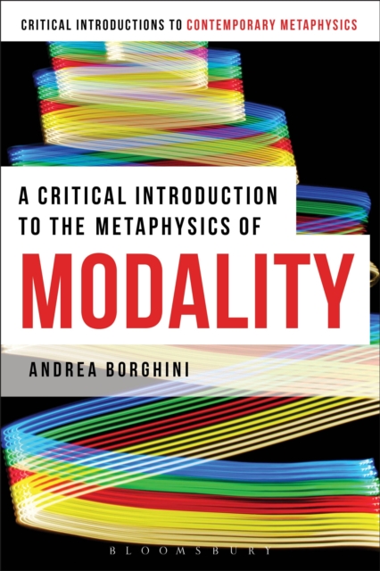 A Critical Introduction to the Metaphysics of Modality, Paperback / softback Book