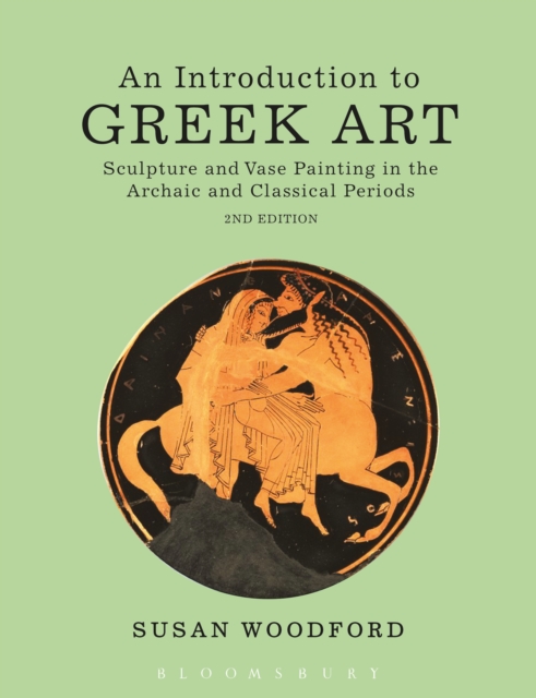 An Introduction to Greek Art : Sculpture and Vase Painting in the Archaic and Classical Periods, PDF eBook