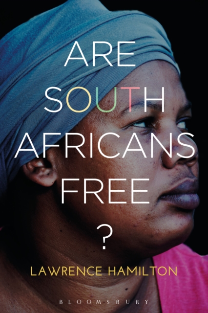 Are South Africans Free?, Hardback Book