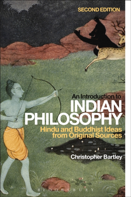 An Introduction to Indian Philosophy : Hindu and Buddhist Ideas from Original Sources, EPUB eBook