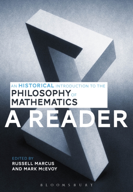 An Historical Introduction to the Philosophy of Mathematics: A Reader, EPUB eBook