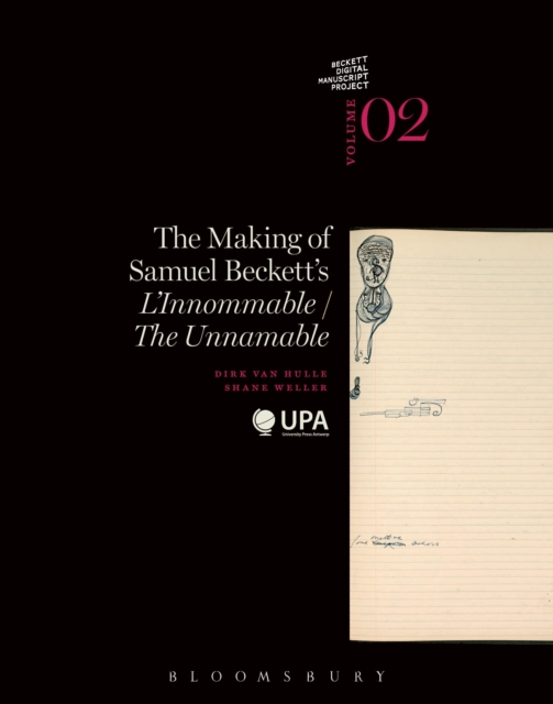 The Making of Samuel Beckett's 'L'Innommable'/'The Unnamable', Paperback / softback Book
