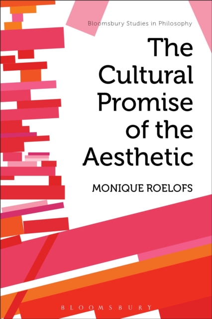 The Cultural Promise of the Aesthetic, Hardback Book