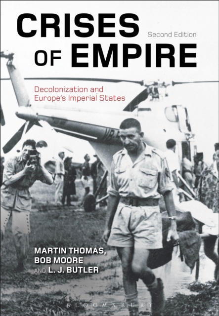 Crises of Empire : Decolonization and Europe's Imperial States, Paperback / softback Book