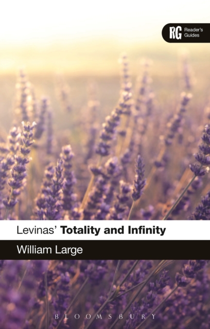 Levinas' 'Totality and Infinity' : A Reader's Guide, EPUB eBook