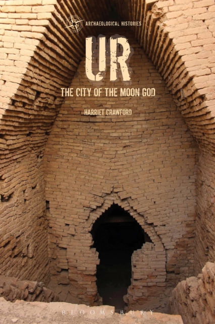 Ur : The City of the Moon God, Hardback Book