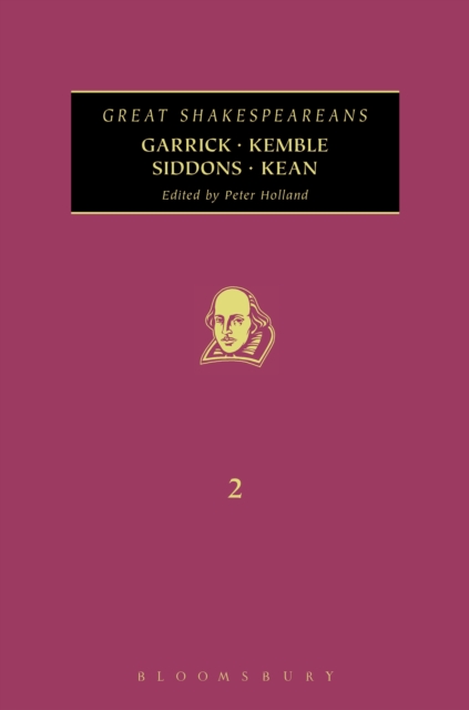 Garrick, Kemble, Siddons, Kean : Great Shakespeareans: Volume II, EPUB eBook