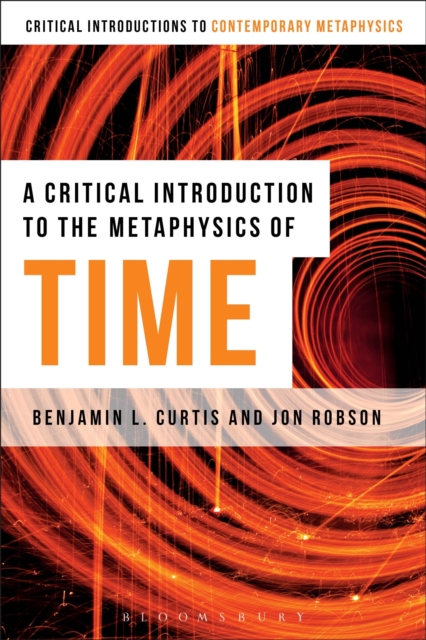 A Critical Introduction to the Metaphysics of Time, Paperback / softback Book