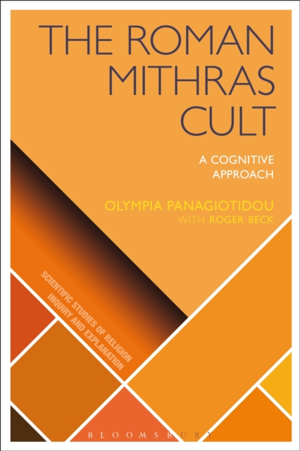 The Roman Mithras Cult : A Cognitive Approach, PDF eBook