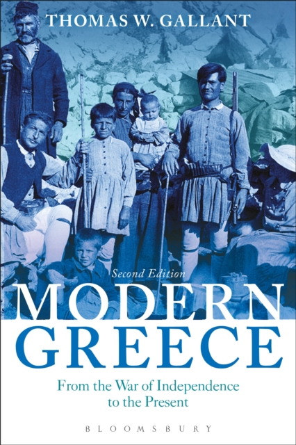 Modern Greece : From the War of Independence to the Present, Paperback / softback Book