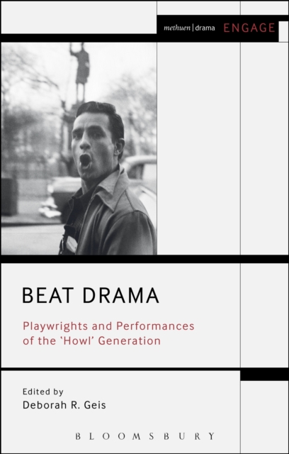 Beat Drama : Playwrights and Performances of the 'Howl’ Generation, PDF eBook