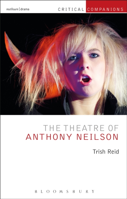 The Theatre of Anthony Neilson, Paperback / softback Book