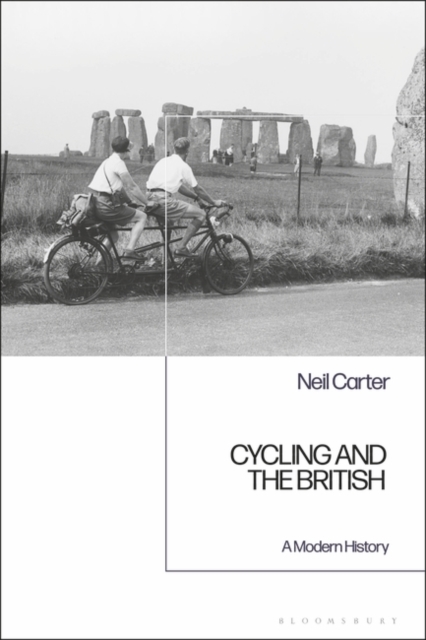 Cycling and the British : A Modern History, EPUB eBook