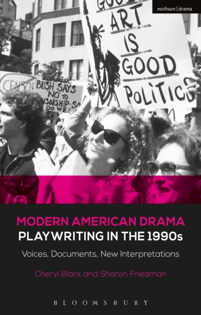 Modern American Drama: Playwriting in the 1990s : Voices, Documents, New Interpretations, Hardback Book