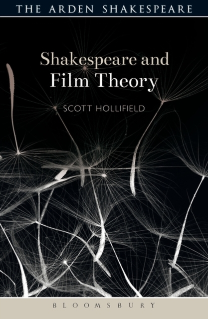 Shakespeare and Film Theory, Hardback Book