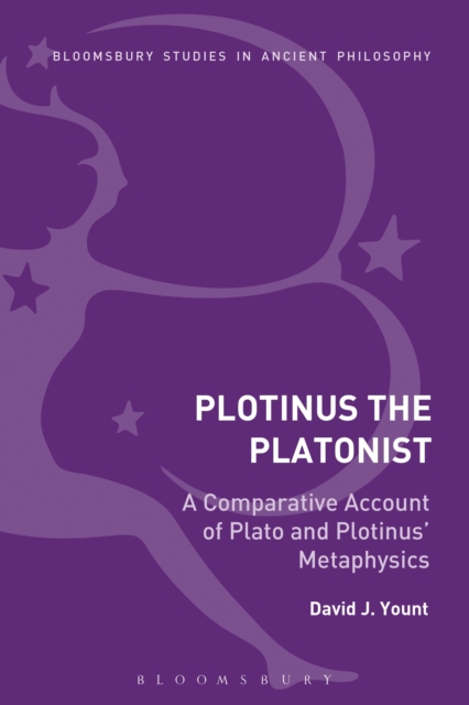 Plotinus the Platonist : A Comparative Account of Plato and Plotinus' Metaphysics, Hardback Book