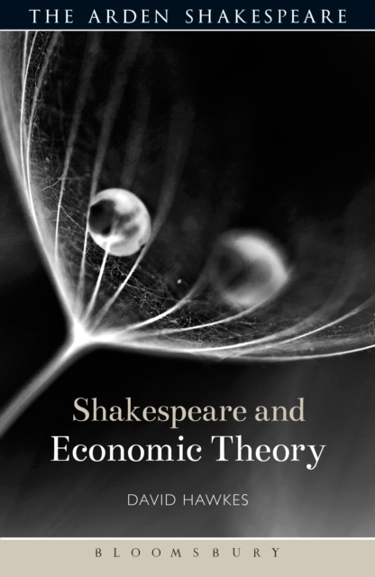 Shakespeare and Economic Theory, PDF eBook