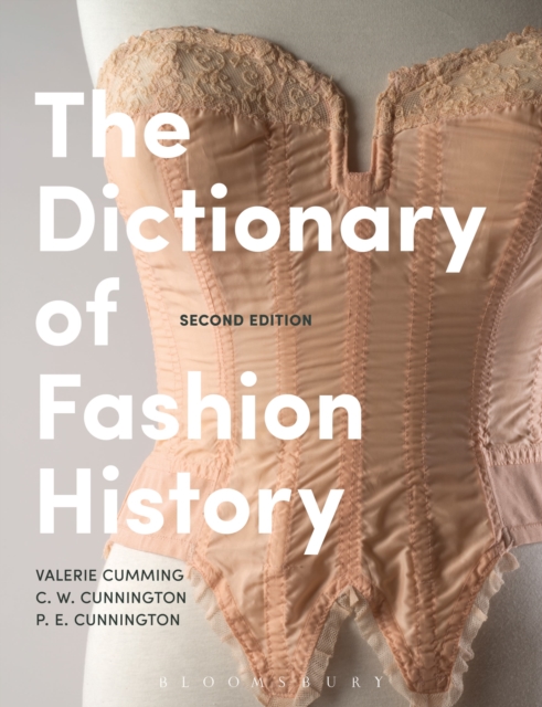 The Dictionary of Fashion History, Hardback Book
