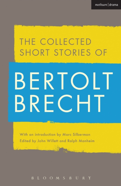 Collected Short Stories of Bertolt Brecht, Hardback Book