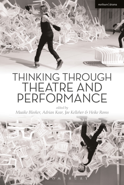Thinking Through Theatre and Performance, EPUB eBook