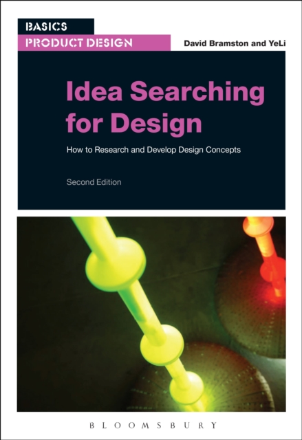 Idea Searching for Design : How to Research and Develop Design Concepts, Paperback / softback Book