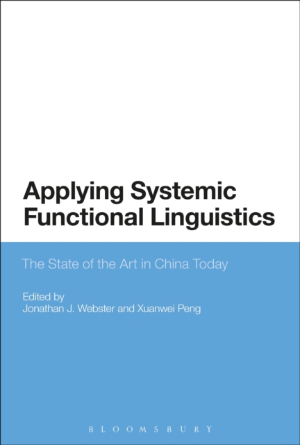 Applying Systemic Functional Linguistics : The State of the Art in China Today, Hardback Book