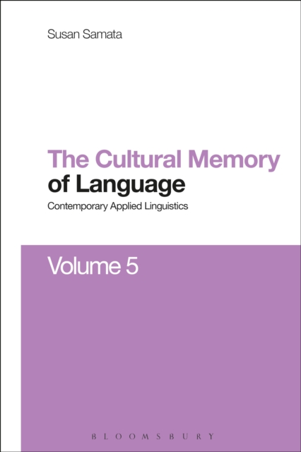 Cultural Memory of Language : Contemporary Applied Linguistics Volume 5, EPUB eBook