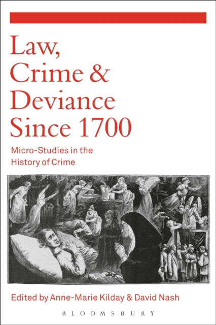 Law, Crime and Deviance since 1700 : Micro-Studies in the History of Crime, EPUB eBook